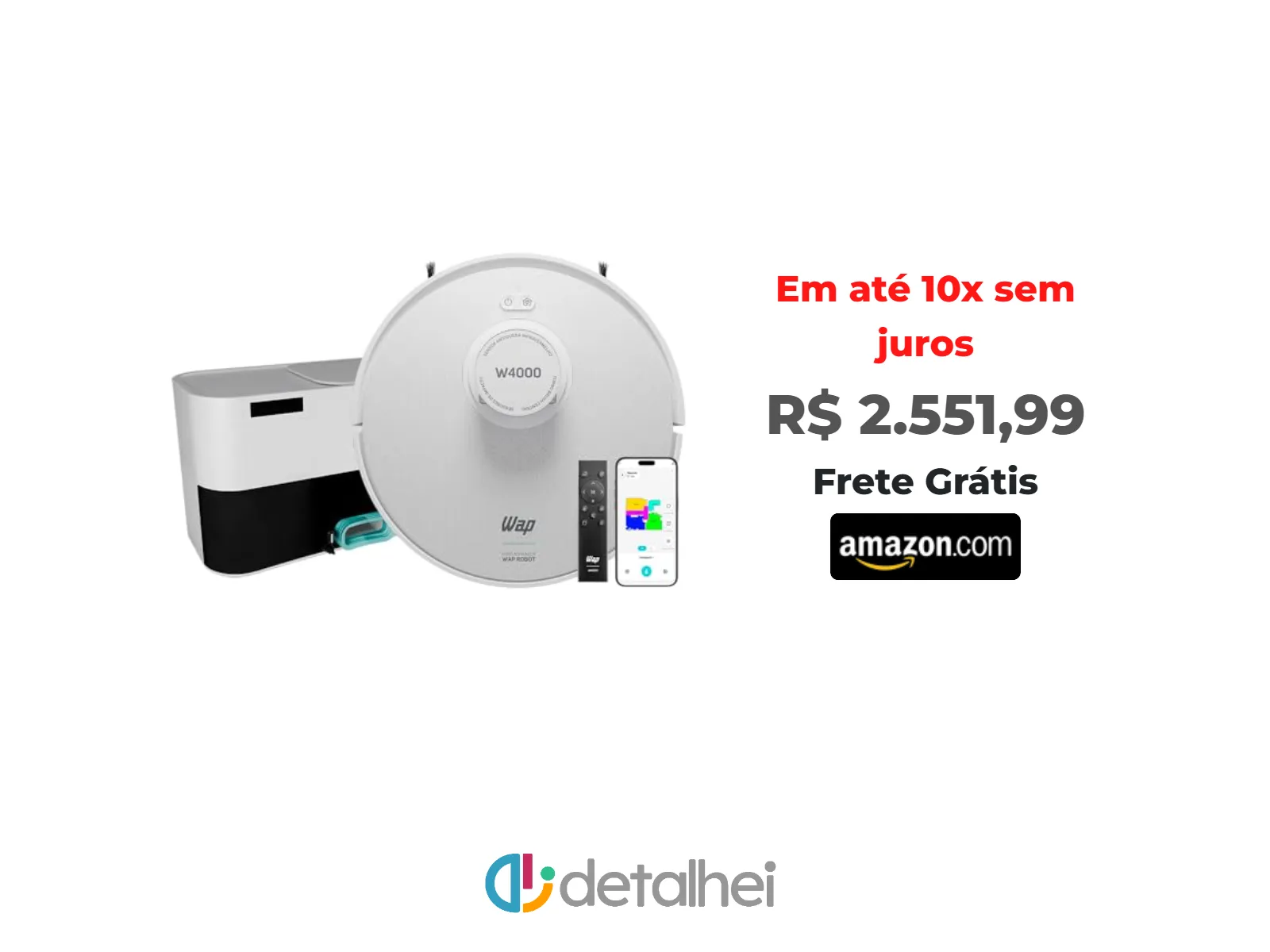 Foto do produto ❗WAP Robô Aspirador de Pó ROBOT W4000 - Estação Autolimpante, Mapeamento LDS 360°, Passa Pano com MOP Giratório 220V<br/>#Amazon: <a href="https://harpy.me/KXxVL80jv581" target="_blank" rel="nofollow">https://harpy.me/KXxVL80jv581</a>