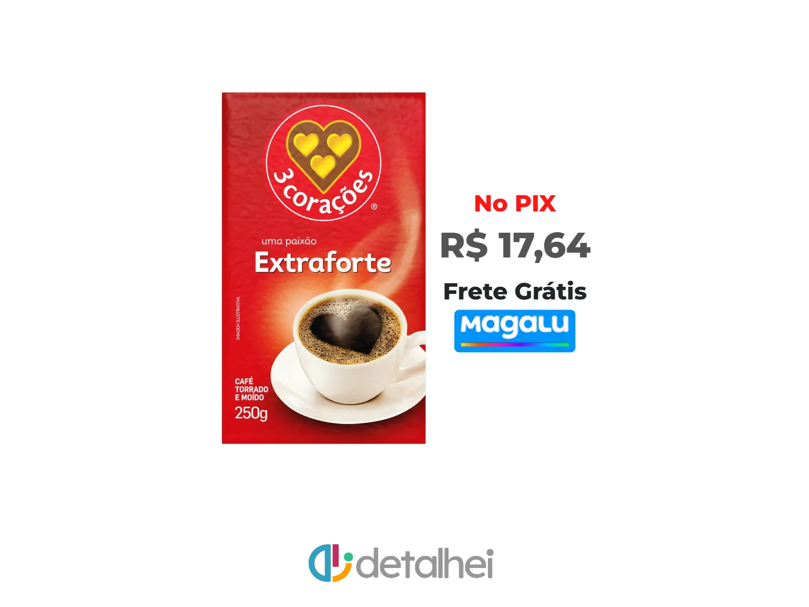 Foto do produto ❗Café Torrado e Moído 3 Corações Extra Forte a Vácuo 250g<br/>#Magazine Luiza: <a href="https://harpy.me/L2zskZNFBiP5" target="_blank" rel="nofollow">https://harpy.me/L2zskZNFBiP5</a>